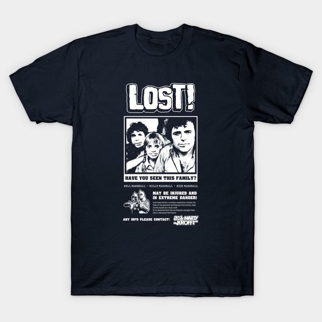 Land Of The Lost - Missing Poster T-Shirt by Chewbaccadoll